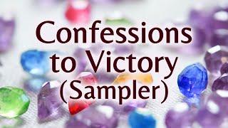 Confessions to Victory Sampler || Love | Faith | Healing | Wisdom