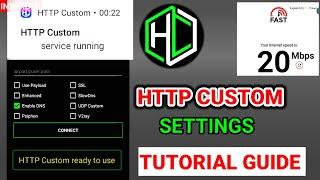 HTTP CUSTOM VPN APP SETTINGS: (10x) INTERNET SPEED BOOST