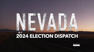 2024 Election Dispatch: Nevada