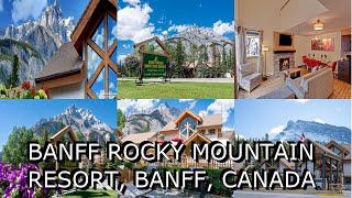 Banff Rocky Mountain Resort, Banff, Canada