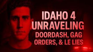 IDAHO 4 IS UNRAVELING: Witness Suppression, Gag Order Leaks, & LE Lies