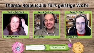 DiceCourse #3: Rollenspiel fürs geistige Wohl mit Gast Frank Reiss