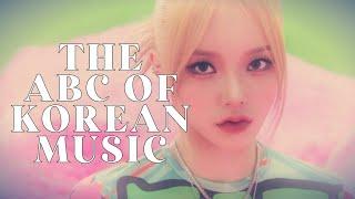 ABC of Korean music [original by @haknew and @moonlightseulgi]