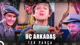 Üç Arkadaş | Kadir İnanır - Hülya Koçyiğit Türk Dram Filmi İzle