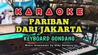 PARIBAN DARI JAKARTA VERSI GONDANG (KARAOKE)