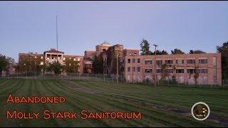 Abandoned Molly Stark Sanitorium Nimishillen Township, OH