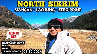 Kolkata to North Sikkim 1st December 2024 | Mangan to Lachung Road conditions | Latest update 2024