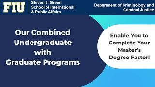 FIU CCJ Combined Programs (BS/MS or 4+1 pathways)