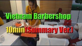 Vietnam BarberShop 10min(Summary version)