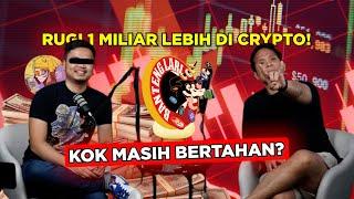 BLP #1: RUGI MILIARAN DI CRYPTO?? KOK MASIH BERTAHAN?!