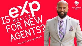 Is EXP Realty For New Agents?