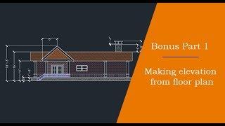 Making elevation view from floor plan: Bonus part 1 of 2