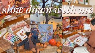 Slow Down With Me cozy hobbies & saying goodbye to october