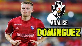 ANÁLISE: MAXIME DOMINGUEZ, NOVO REFORÇO DO VASCO