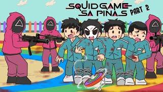 Squid Game sa PINAS | PART 2 | Pinoy Animation