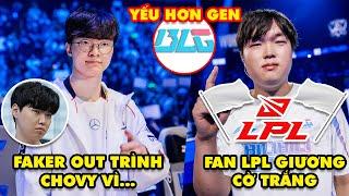 Update LMHT: Faker đã out trình hẳn Chovy, Fan LPL đồng loạt giương cờ trắng, Zeus nhận xét BLG