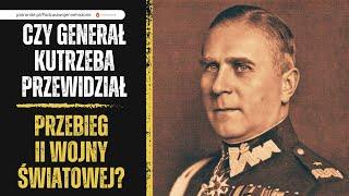 Czy generał Kutrzeba przewidział przebieg II wojny światowej?