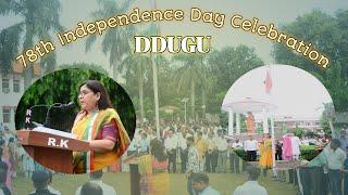 78th Independence Day Celebration | DDUGU | 15 August 2024