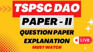 TSPSC DAO 2023 PAPER - II QUESTION PAPER EXPLANATION WITH SOLUTIONS | CHANDAN LOGICS #tspsc