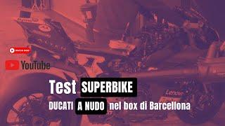 Test Superbike: Ducati a nudo nei box di Barcellona