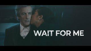 Doctor and Bill | WAIT FOR ME