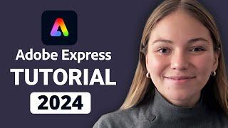 Adobe Express Tutorial for Beginners 2024