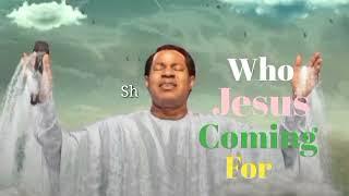 Who Jesus Is Coming For / Pastor Chris Oyakhilome