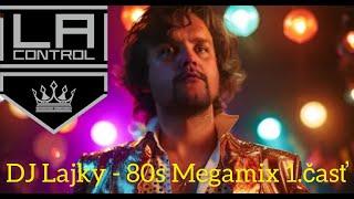 DJ Lajky - Megamix 80. Rokov 1.časť !