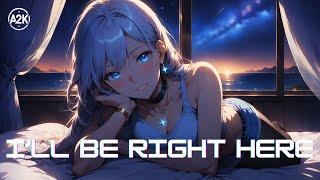 A2K BEATZ - I'll Be Right Here  | Uplifting EDM Anthem for Gamers & Music Lovers 