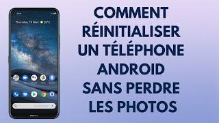 Résoudre tous les problèmes de votre téléphone Android, réinitialiser sans perdre ses photos