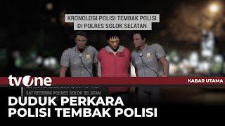 Kapolda Sumsel Ungkap Dugaan Kronologi Polisi Tembak Polisi | Kabar Utama tvOne