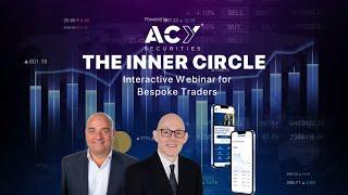 ACY Securities Inner Circle Trading Webinar Series - How to sign up and learn to trade from the best