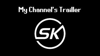 My Channel Trailer