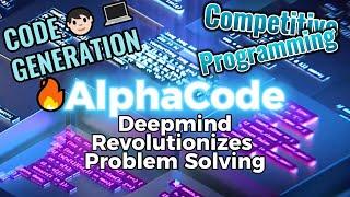 DeepMind - AlphaCode Breaks Competitive Programming