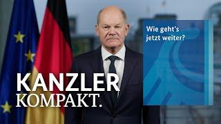 Kanzler kompakt: Wie geht es jetzt weiter