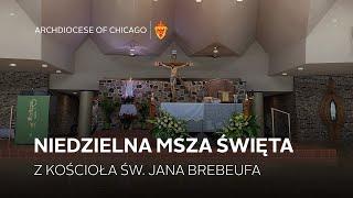 Niedzielna msza święta z Kościoła ŚW. Jana Brebeufa - 9/29/2024