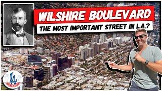 Wilshire Blvd. - The Most Important Street in L.A.?!?