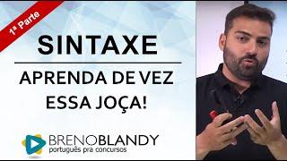 Sintaxe - Aprenda de vez essa joça! - Parte 1