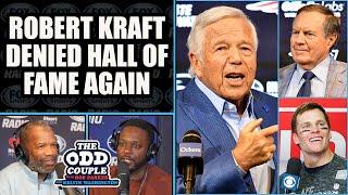 Robert Kraft ONCE AGAIN Denied Hall of Fame Induction | THE ODD COUPLE