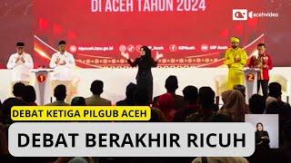 [Full] Debat Ketiga Cagub dan Cawagub Aceh yang Berakhir Ricuh