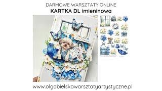 Scrapbooking kartka DL imieninowa Olga Bielska Warsztaty Artystyczne tutorial DIY