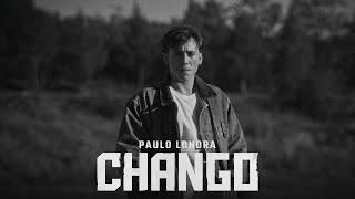 Paulo Londra - Chango (Official Video)