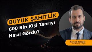 600 BİN KİŞİ TANRIYI  NASIL GÖRDÜ?