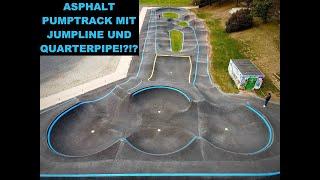 RIESEN ASPHALT PUMPTRACK IN VELLMAR (KASSEL) -  MIT ASPHALT QUARTERPIPE