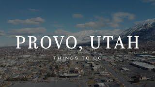 Provo, Utah | Attractions & Things To Do [4K HD Travel]