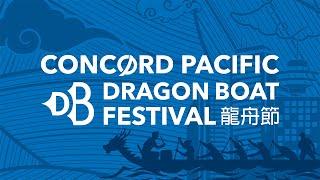 Concord Pacific Dragon Boat Festival - Sunday June 22, 2025