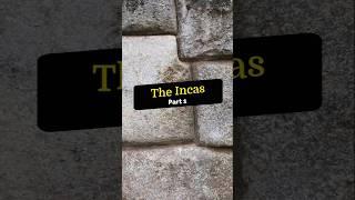 The Incas #part1 | #factpulse