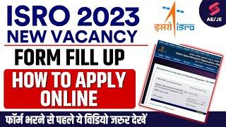 ISRO Recruitment 2023 Form Fill Up | ISRO Scientist RECRUITMENT 2023 Apply Online By Rahul Sir