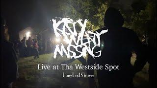 Katywentmissing (Secret Set) Live at Tha Westside Spot 11/27 | LongLostShowz