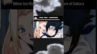 When Ino flirts with Sasuke in front of Sakura #shorts